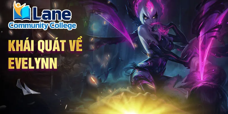 Khái quát về evelynn