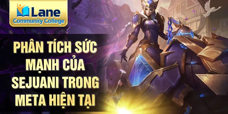 Phân tích sức mạnh của sejuani trong meta hiện tại