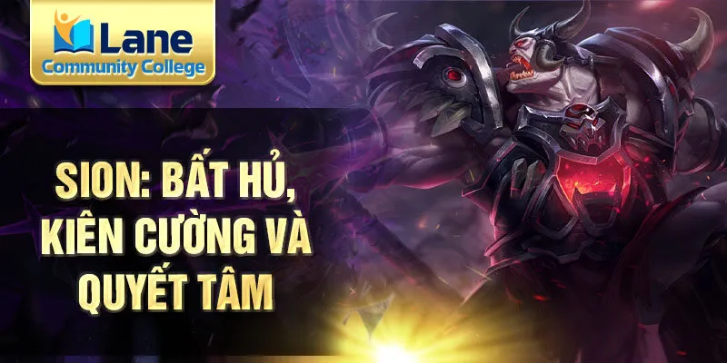 Sion: bất hủ, kiên cường và quyết tâm