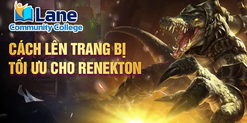 Cách lên trang bị tối ưu cho renekton