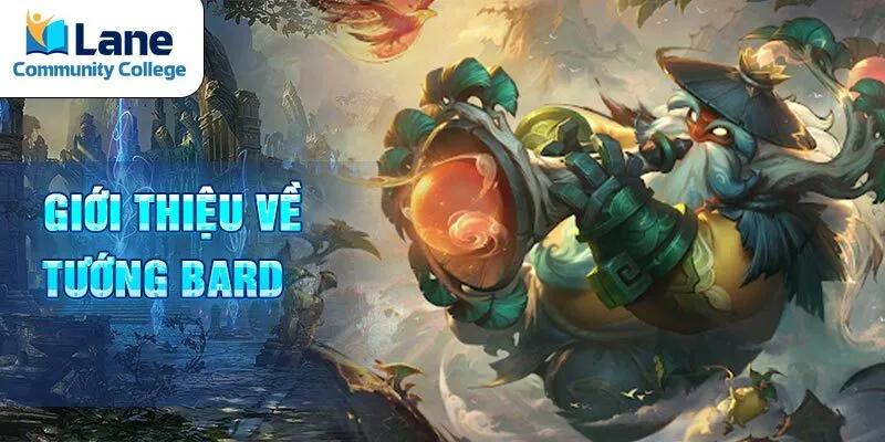 Giới thiệu về tướng bard