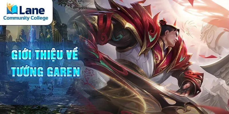 Giới thiệu về tướng garen