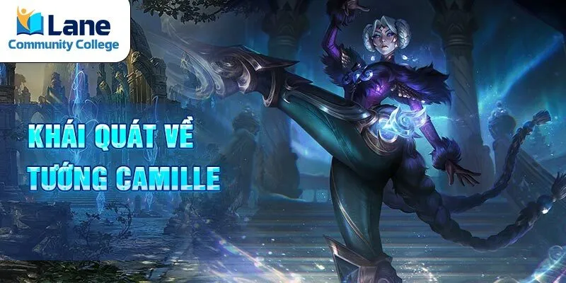 Khái quát về tướng camille