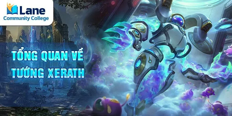 Tổng quan về tướng xerath