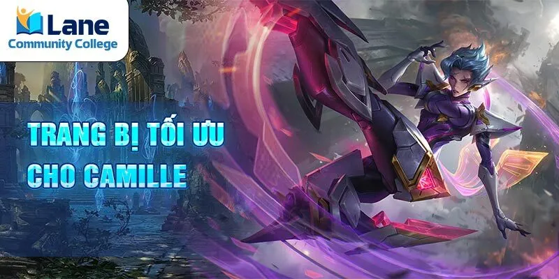 Trang bị tối ưu cho Camille